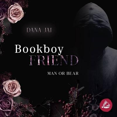Bookboyfriend: Man or Bear - Dana Jai, Audio, 4069828627482