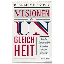 Visionen der Ungleichheit, Fachbücher von Stephan Gebauer, Branko Milanović