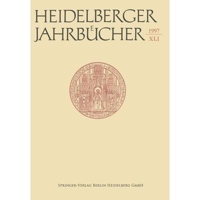 Heidelberger Jahrbücher, Taschenbuch von , Springer Berlin, 978-3-540-63812-4
