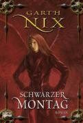 Garth Nix - Schwarzer Montag: Roman - Preis vom 09.10.2026 07:28:09 h