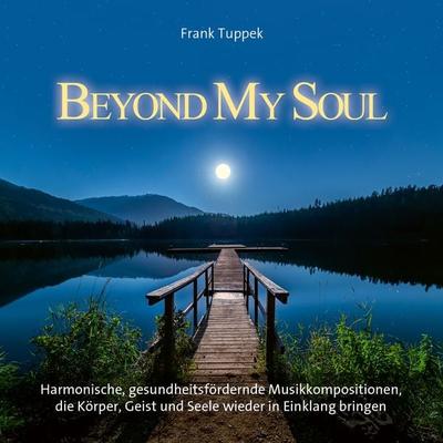 Beyond My Soul - , CD, 9783957664419