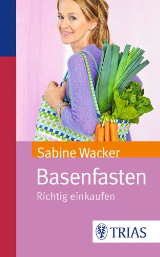 Sabine Wacker - Basenfasten: Richtig einkaufen - Preis vom 30.09.2026 09:01:18 h