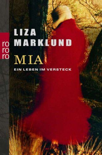 Liza Marklund - Mia. Ein Leben im Versteck. - Preis vom 10.10.2026 11:48:34 h
