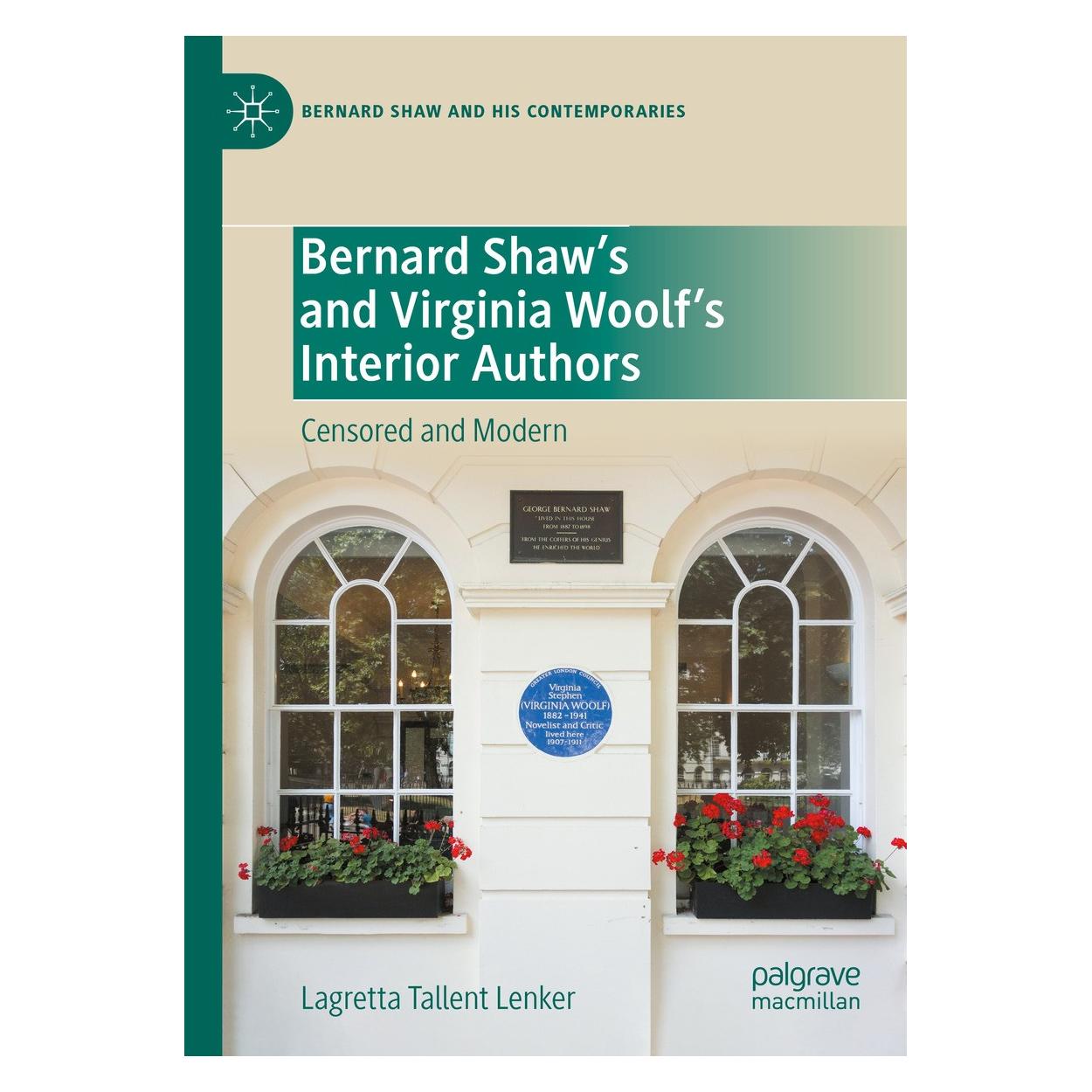 Springer Bernard Shaw's and Virginia Woolf's Interior Authors (Englisch, Hardcover, Lagretta Tallent Lenker) (9783031496035)
