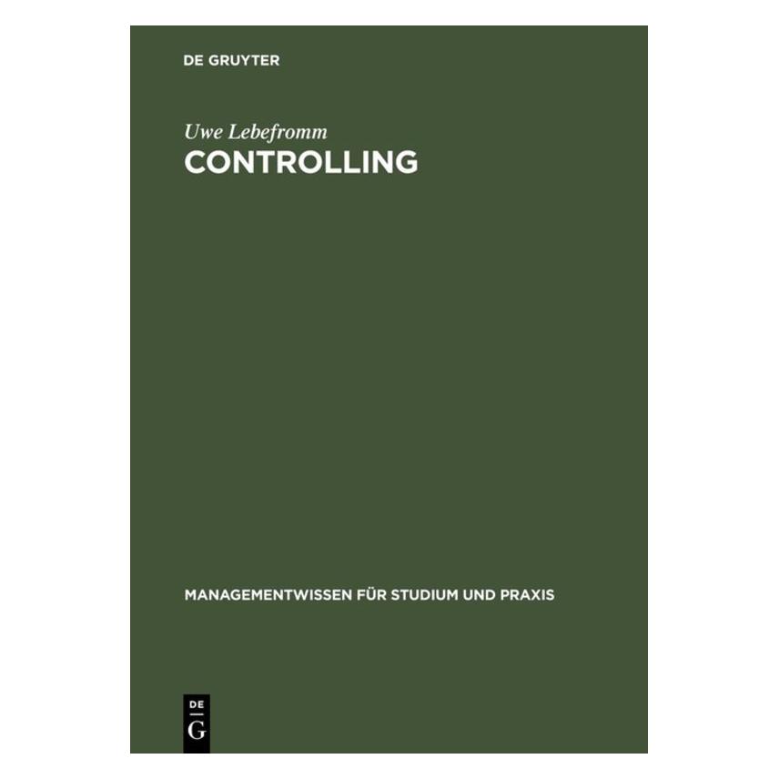 De Gruyter Lebefromm,U.:Controlling (Deutsch, Hardcover, Uwe Lebefromm) (62167064)
