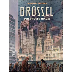Brüssel, Comics + Manga von François Schuiten Benoît Peeters, François Peeters Schuiten