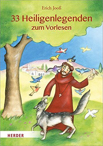 Erich Jooß - 33 Heiligenlegenden zum Vorlesen - Preis vom 11.10.2026 03:10:56 h