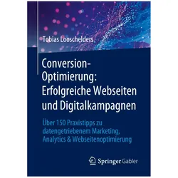 Looschelders:Conversion-Optimierung: Er, Fachbücher von Tobias Looschelders