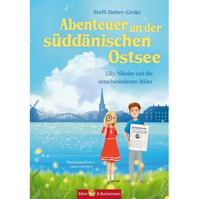 Abenteuer an der süddänischen Ostsee - Lilly, Nikolas und die verschwundenen Bilder, Gebundene Ausgabe von Steffi Bieber-Geske, Kinderbuchverlag Biber