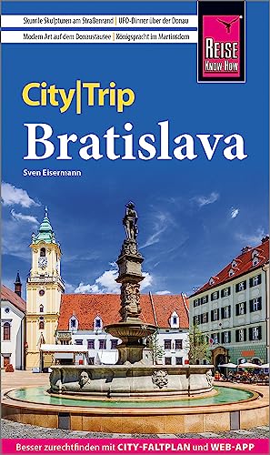 Sven Eisermann - Reise Know-How CityTrip Bratislava / Pressburg: Reiseführer mit Stadtplan und kostenloser Web-App - Preis vom 09.10.2026 07:28:09 h