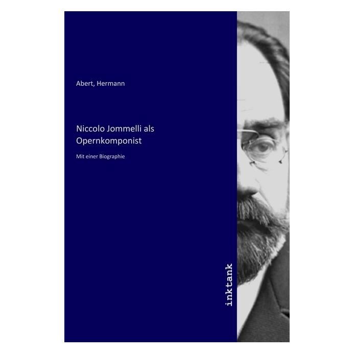 Inktank Publishing Niccolo Jommelli als Opernkomponist (Softcover, Hermann Abert) (56119716)