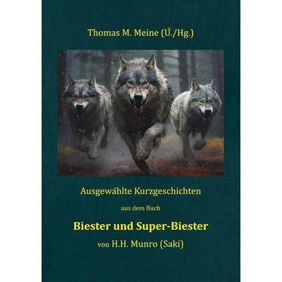 Biester und Super-Biester, Taschenbuch von H.H. Munro (Saki), BoD – Books on Demand, 978-3-7583-0382-1