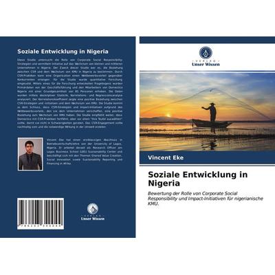 Soziale Entwicklung in Nigeria, Taschenbuch von Vincent Eke, Verlag Unser Wissen, 978-620-3-34004-4