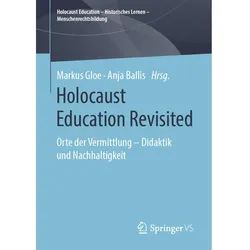 Holocaust Education Revisited - Didaktik und Nachhaltigkeit, Fachbücher