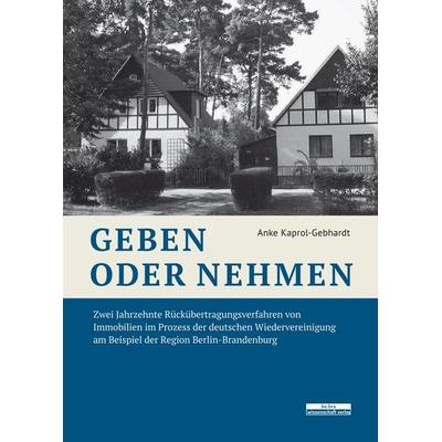 Geben oder Nehmen, Gebundene Ausgabe von Anke Kaprol-Gebhardt, BeBra Wissenschaft, 978-3-95410-208-2