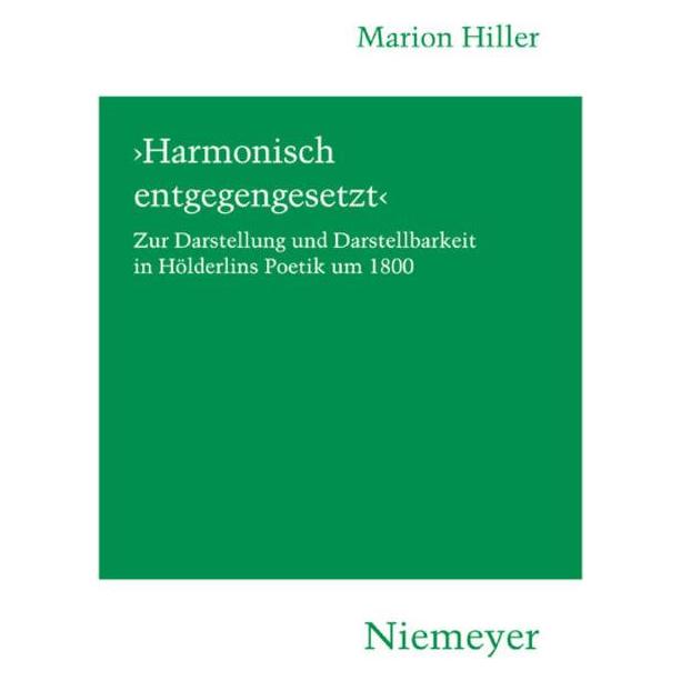 De Gruyter Harmonisch entgegengesetzt' (Deutsch, Marion Hiller, 2008) (7202882)