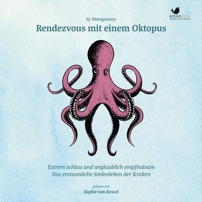 Rendezvous mit einem Oktopus. Extrem schlau und unglaublich empfindsam - Sy Montgomery, Audio, 4057664399113