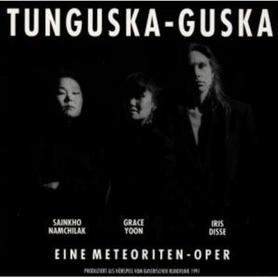 Namchilak/Yoon: Tunguskaguska - Namchilak,Yoon, CD
