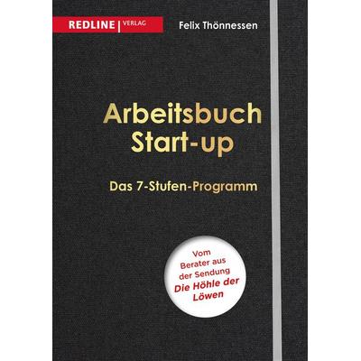 Arbeitsbuch Start-up, Gebundene Ausgabe von Felix Thönnessen, Redline, 978-3-86881-646-4