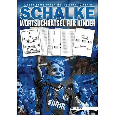 SCHALKE WORTSUCHRÄTSEL FÜR KINDER, Taschenbuch von P. L. Alex, Independently Published
