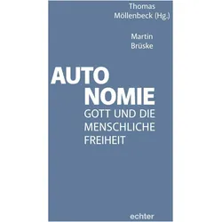 Autonomie, Sachbücher von Thomas Möllenbeck, Martin Brüske