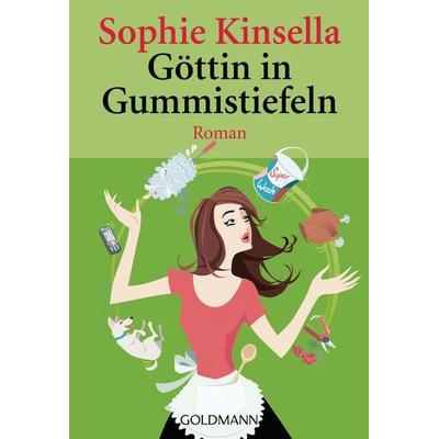 Göttin in Gummistiefeln, Taschenbuch von Sophie Kinsella, Goldmann