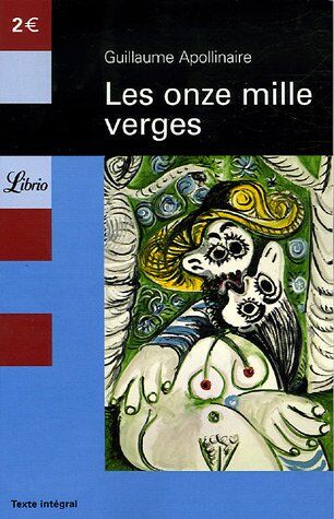 Guillaume Apollinaire - Les onze mille verges ou Les amours d'un hospodar - Preis vom 19.10.2026 19:33:35 h