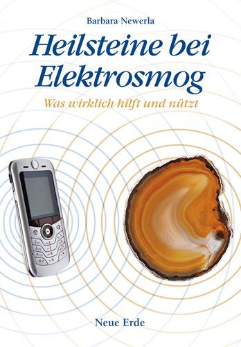 Barbara Newerla - Heilsteine bei Elektrosmog: Was wirklich hilft und nützt - Preis vom 10.10.2026 11:48:34 h
