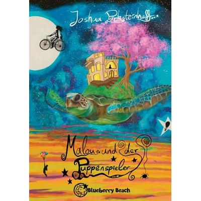 Malou und der Puppenspieler, Gebundene Ausgabe von Joshua Parksteinhoff, Tredition, 978-3-347-50515-5