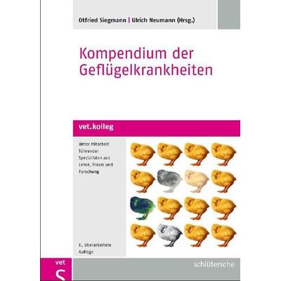 Kompendium der Geflügelkrankheiten, Gebundene Ausgabe von , Schlütersche Verlag, 978-3-89993-083-2