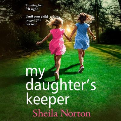 My Daughter's Keeper - Sheila Norton, Audio, 9781785136863