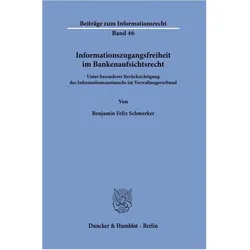 Schmerker:Informationszugangsfreiheit i, Fachbücher von Benjamin Felix Schmerker
