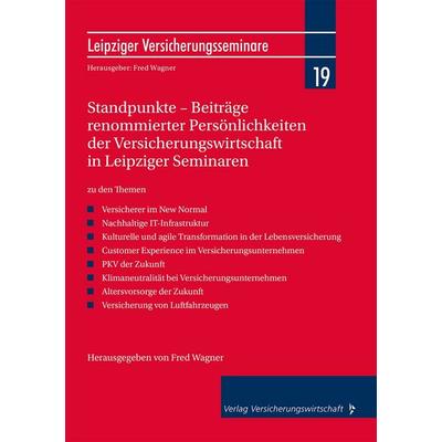 Standpunkte – Beiträge renommierter Persönlichkeiten der Versicherungswirtschaft in Leipziger Seminaren, Taschenbuch von Patrick Dahmen,Mathias