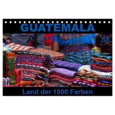 Guatemala - Land der 1000 Farben (Tischkalender 2026 DIN A5 quer), CALVENDO Monatskalender