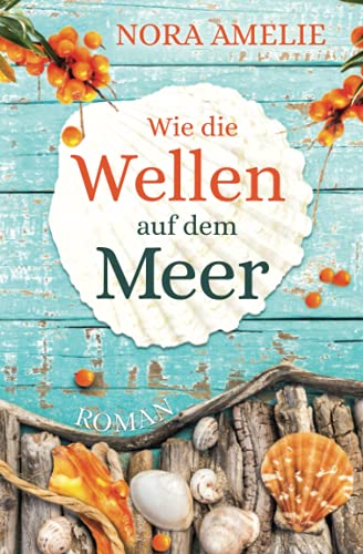 Nora Amelie - Wie die Wellen auf dem Meer - Preis vom 17.10.2026 19:25:27 h