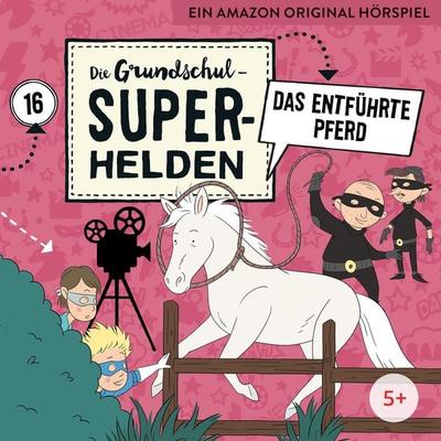Die Grundschul-Superhelden / Das entführte Pferd - Dieter Moskanne, CD, 4260167473222
