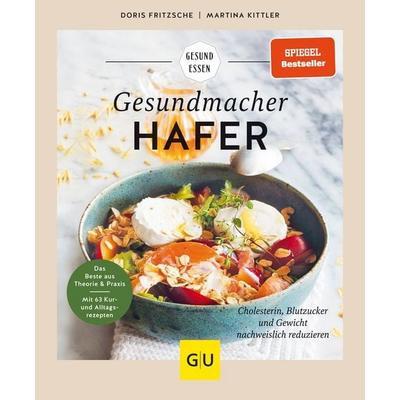 Gesundmacher Hafer, Taschenbuch von Martina Kittler,Doris Fritzsche, Gräfe und Unzer Verlag GmbH, 978-3-8338-8718-5