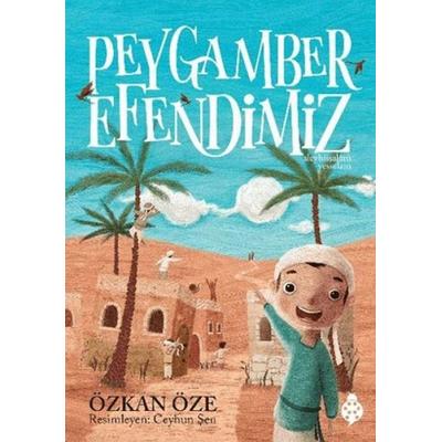 Peygamber Efendimiz, Taschenbuch von Özkan Öze, Ugurböcegi Yayinlari