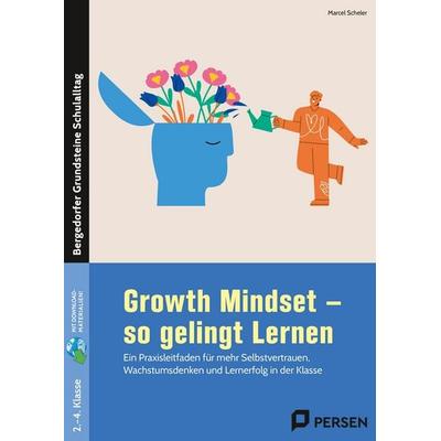 Growth Mindset - So gelingt Lernen - Grundschule, Set von Marcel Scheler, Persen Verlag in der AAP Lehrerwelt GmbH, 978-3-403-21231-7