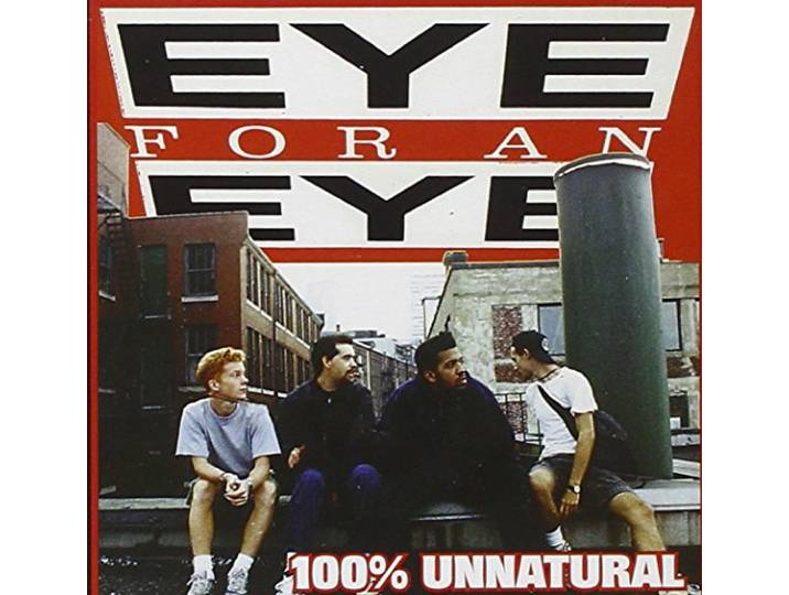 Eye For An Eye - 100% Unnatural