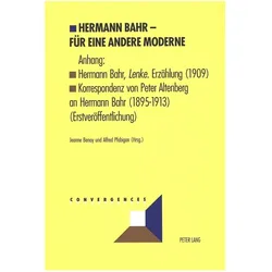 Hermann Bahr - Für eine andere Moderne, Fachbücher von Hermann Bahr