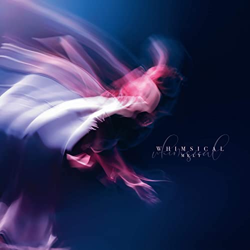 Whimsical - Melt - Preis vom 08.10.2026 07:26:42 h