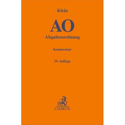 Abgabenordnung. AO, Gebundene Ausgabe von , C.H. Beck, 978-3-406-83205-5