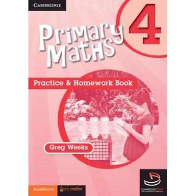 Primary Maths Practice and Homework Book 4, Taschenbuch von Greg Weeks, Cambridge Academic, 978-0-521-74544-4