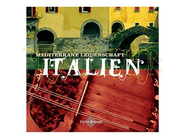 Mediterrane Leidenschaft: Italien