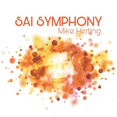 Sai Symphony - Mike Herting, CD, 4260312213895