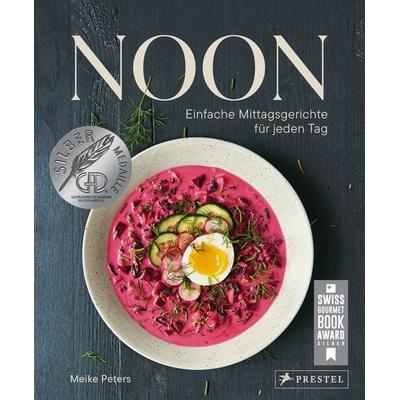 Noon, Gebundene Ausgabe von Meike Peters, Prestel, 978-3-7913-8945-5