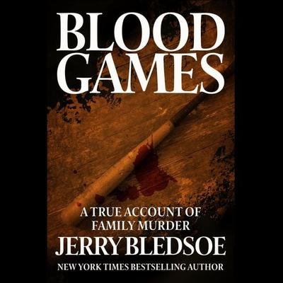 Blood Games - Jerry Bledsoe, Audio, 9781942248521