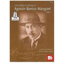 Complete Works of Agustin Barrios Mangore for Guitar Vol. 2, Sachbücher von Agustin Barrios Mangore