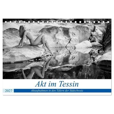 Akt im Tessin (Tischkalender 2027 DIN A5 quer), CALVENDO Monatskalender